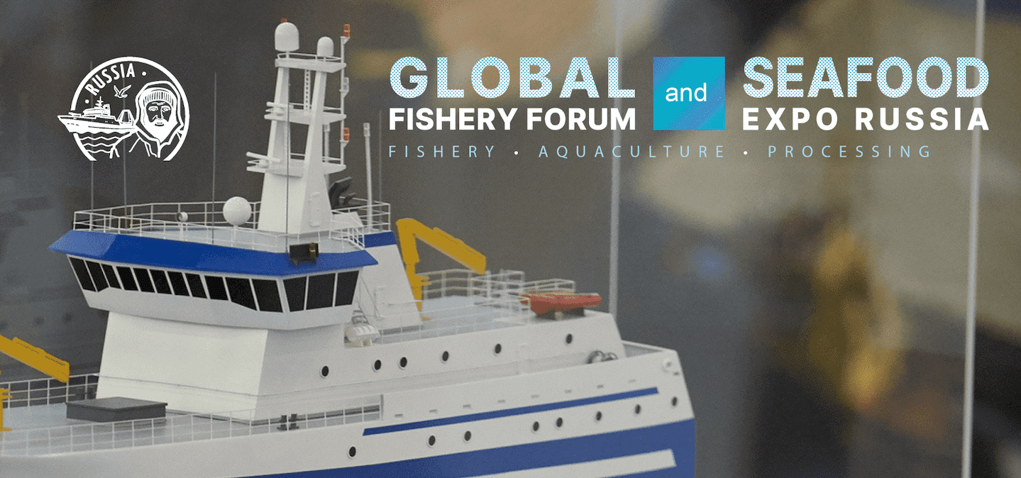 Seafood Expo Russia 2022: A New Milestone in Civil Shipbuilding