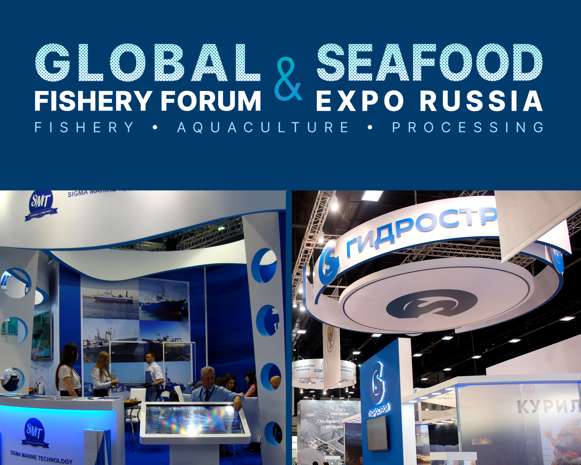 Gidrostroy and Sigma Marine Technology returned to SEAFOOD EXPO RUSSIA 2021